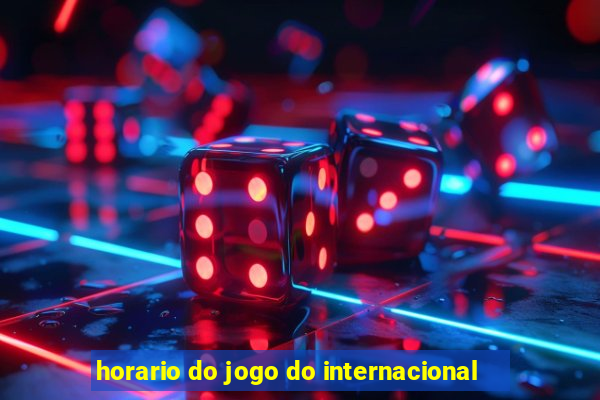 horario do jogo do internacional