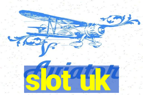 slot uk