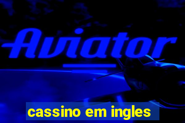 cassino em ingles