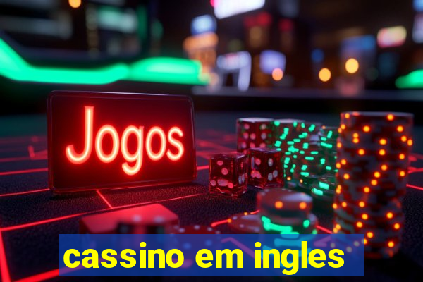 cassino em ingles