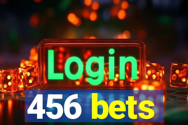 456 bets