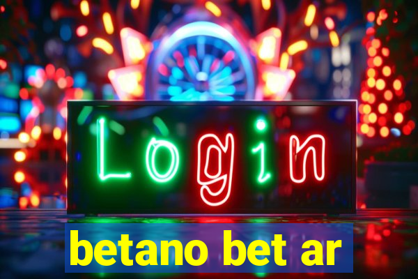 betano bet ar