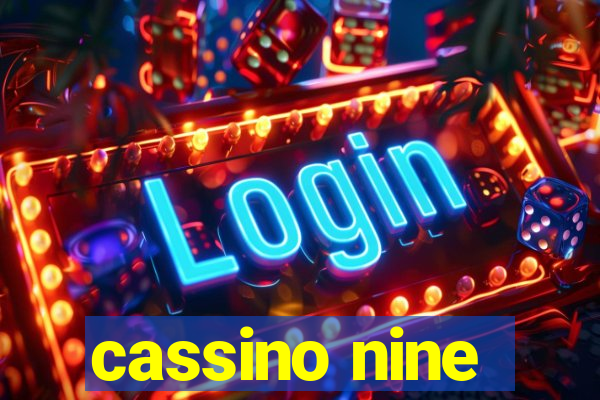 cassino nine