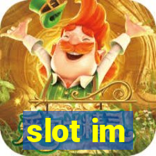 slot im