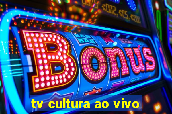 tv cultura ao vivo