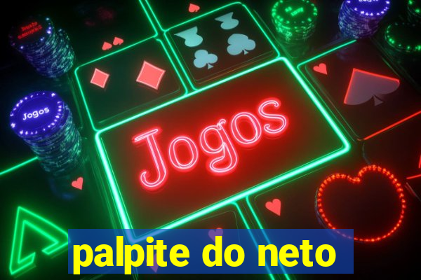 palpite do neto