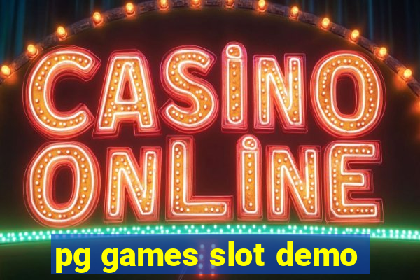 pg games slot demo