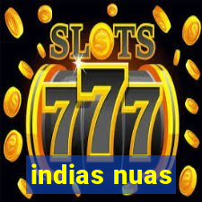 indias nuas