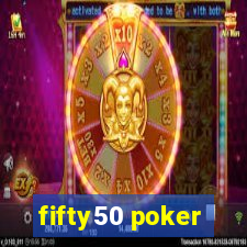 fifty50 poker