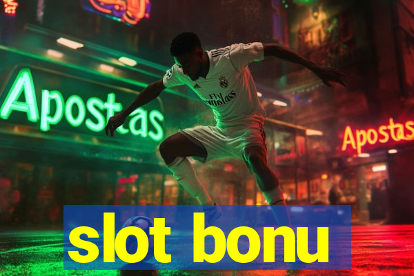 slot bonu