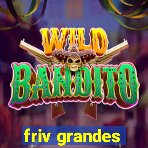 friv grandes