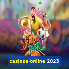 casinos online 2023