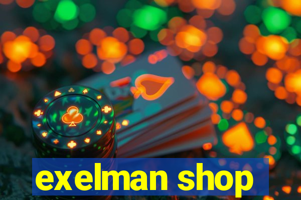 exelman shop