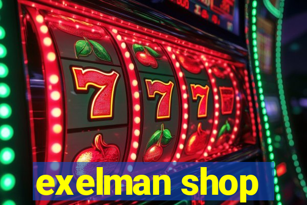 exelman shop