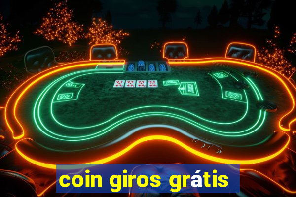 coin giros grátis