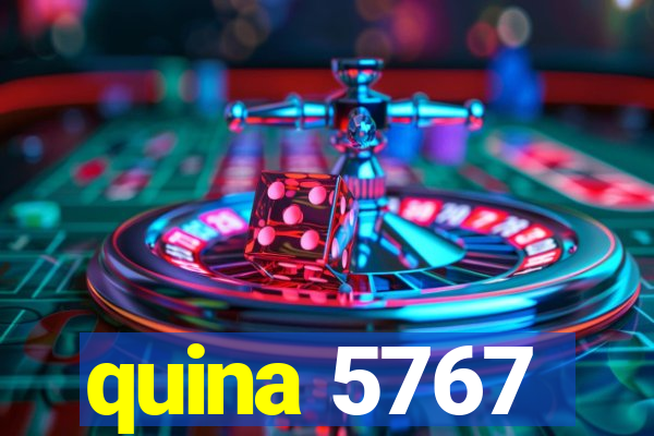 quina 5767