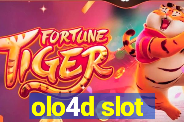 olo4d slot