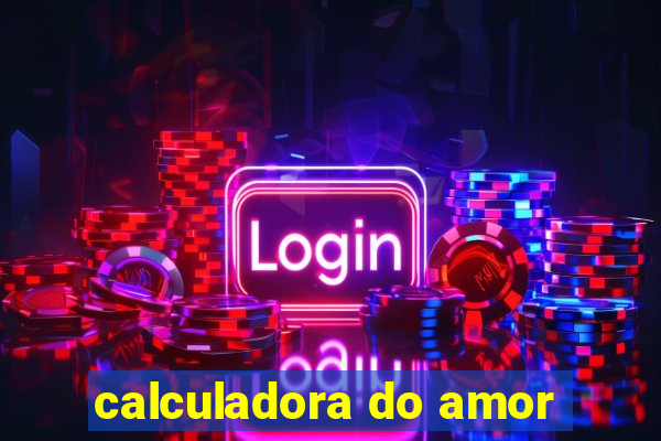 calculadora do amor