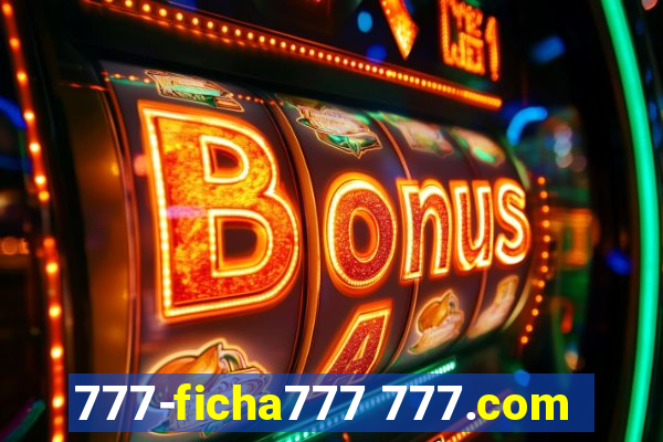 777-ficha777 777.com