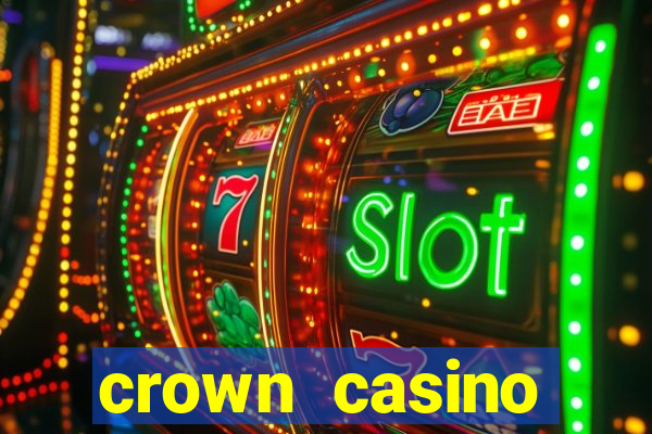 crown casino melbourne australia