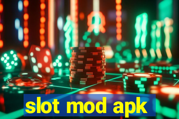 slot mod apk