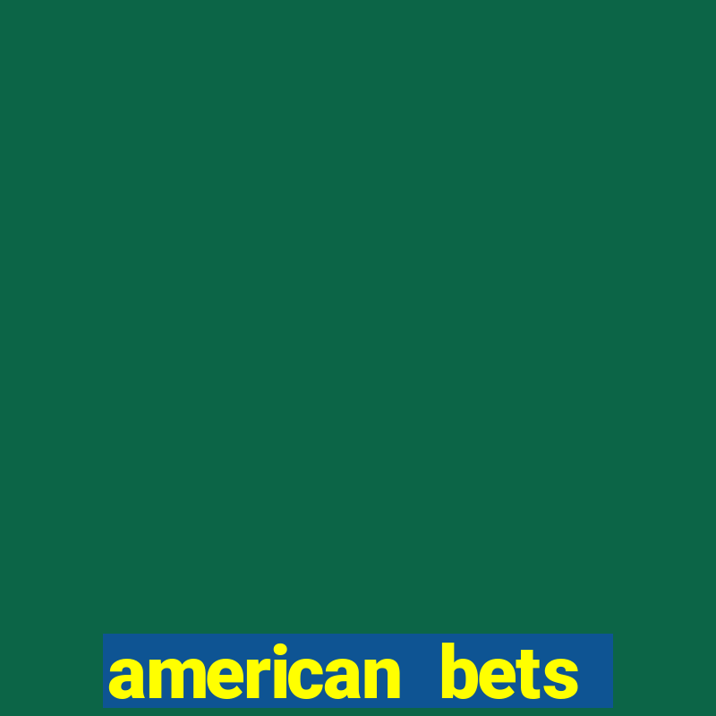 american bets apostas online