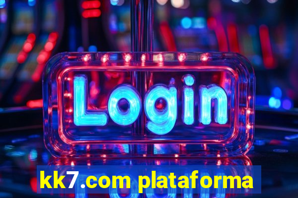 kk7.com plataforma