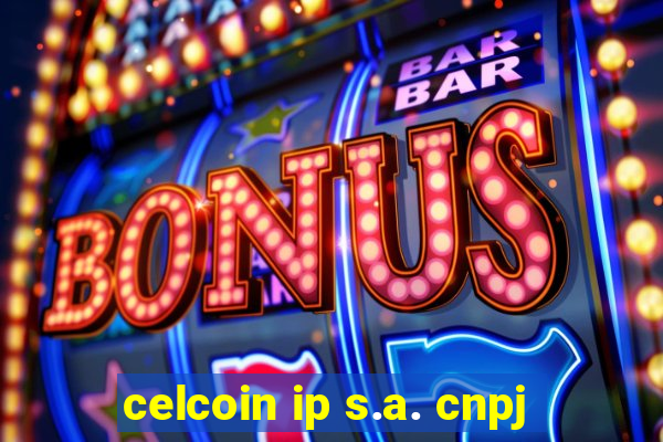 celcoin ip s.a. cnpj