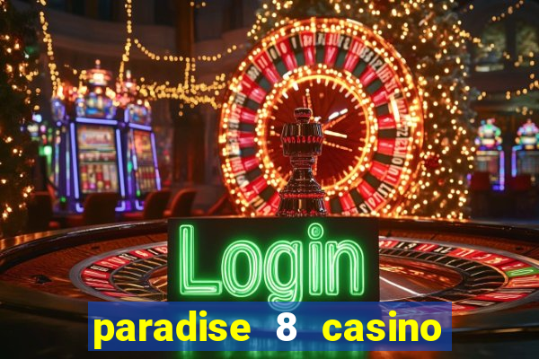 paradise 8 casino bonus codes