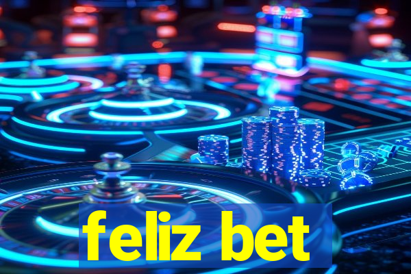 feliz bet