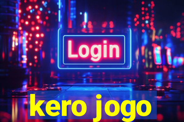 kero jogo