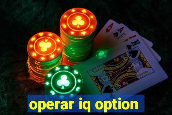 operar iq option