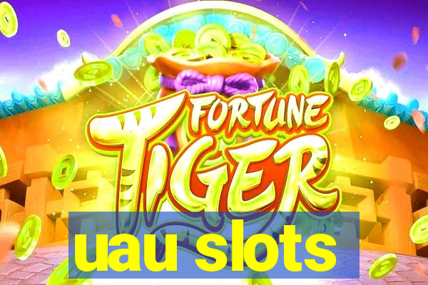 uau slots