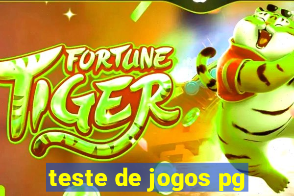 teste de jogos pg