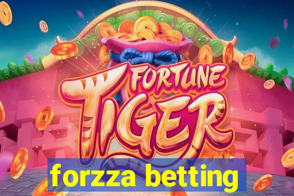 forzza betting