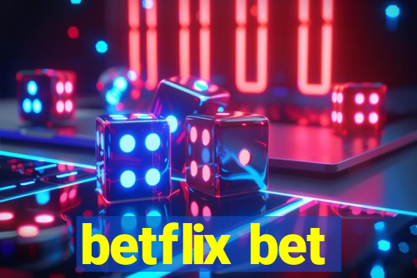 betflix bet