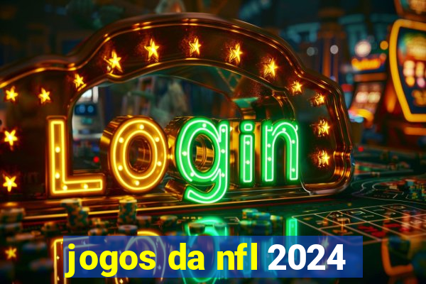 jogos da nfl 2024