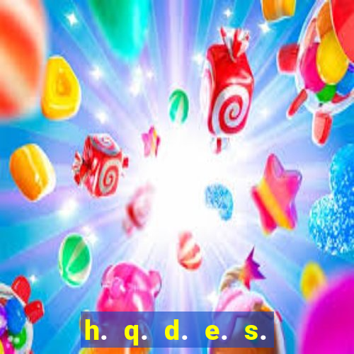 h. q. d. e. s. e. x. o.