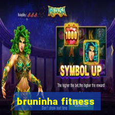 bruninha fitness