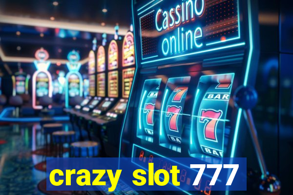 crazy slot 777