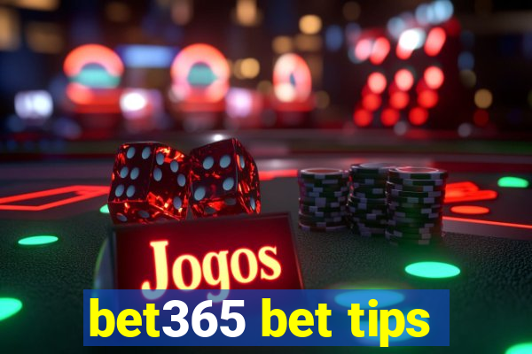 bet365 bet tips