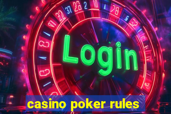 casino poker rules