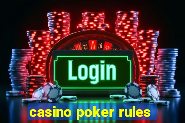 casino poker rules