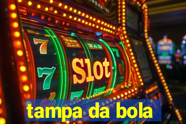 tampa da bola