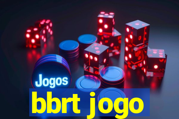 bbrt jogo