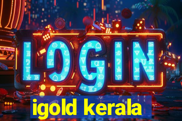 igold kerala