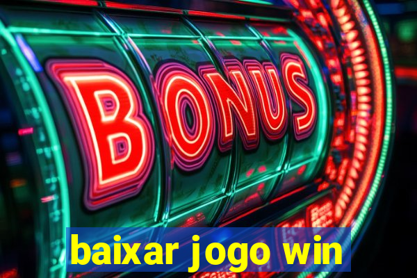 baixar jogo win