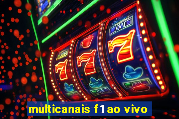 multicanais f1 ao vivo