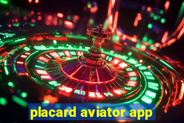 placard aviator app