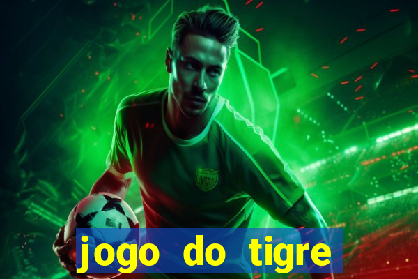 jogo do tigre super mega ganho